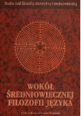 Wokół średniowieczej filozofii języka