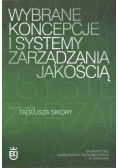 Wybrane koncepcje i systemy zarządzania jakością
