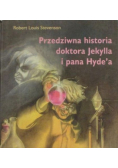 Przedziwna historia doktora Jekylla i pana Hyde'a