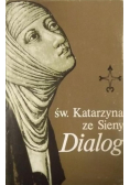 Święta Katarzyna ze Sieny Dialog