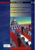 Komunikacja polityczna w amerykańskich kampaniach wyborczych
