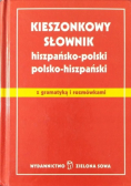 Kieszonkowy słownik hiszpańsko - polski polsko - hiszpański