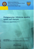 Pielęgnacyjne i kliniczne aspekty opieki na chorymi