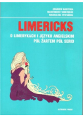 Limericks o limerykach i języku angielskim pół żartem pół serio