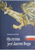 Ojczyzna jest darem Boga