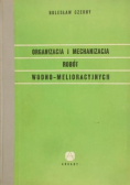 Organizacja i mechanizacja robót Wodno - melioracyjnych