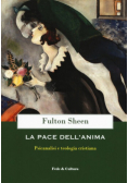 La pace dellanima Psicanalisi e teologia cristiana
