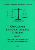 Ćwiczenia laboratoryjne z fizyki część I