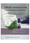 Olejki aromatyczne w domowej apteczce