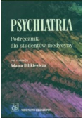 Psychiatria Podręcznik dla studentów medycyny