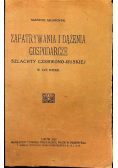 Zapatrywania i dążenia gospodarcze szlachty czerwono - ruskiej w XVII wieku 1927 r.