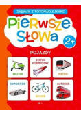 Pierwsze słowa. Zabawa z fotonaklejkami. Pojazdy