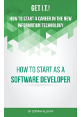 Get I.T.! How to Start a Career in the New Information Technology