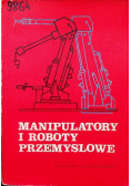 Manipulatory i Roboty Przemysłowego