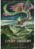 Chłopiec z perły urodzony