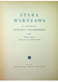 Stara Warszawa w rysunkach Tadeuszach Cieślewskiego