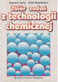 Zbiór zadań z technologii chemicznej