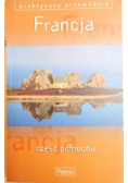 Francja część północna Praktyczny przewodnik