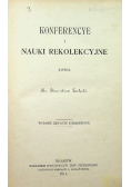Konferencye i nauki rekolekcyjne  1911 r.