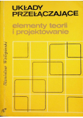 Układy przełączające.Elementy teorii i projektowanie