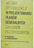 Metody optymalizacji w projektowaniu planów generalnych zakładów przemysłowych