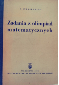 Zadania z olimpiad matematycznych