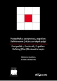 Postpolityka postprawda populizm