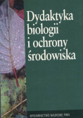 Dydaktyka biologii i ochrony środowiska