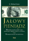Jałowy pieniądz Tom 1 Od Medyceuszy do Newtona