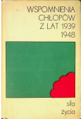 Wspomnienia chłopów z lat 1939 1948 siła życia