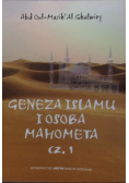 Geneza Islamu i osoba Mahometa część 1