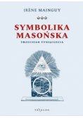 Symbolika masońska trzeciego tysiąclecia
