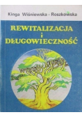 Rewitalizacja i długowieczność Tom X