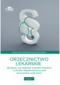 Orzecznictwo lekarskie