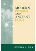 Modern Physics and Ancient Faith