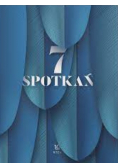 7 spotkań