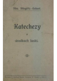Katechezy o środkach łaski 1909 r.