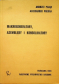 Mikrogeneratory  Asemblery i Konsolidatory