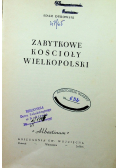 Zabytkowe Kościoły Wielkopolski
