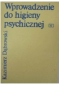 Wprowadzenie do higieny psychicznej