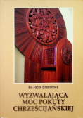 Wyzwalająca moc pokuty chrześcijańskiej