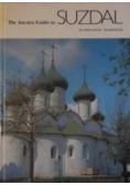 The Aurora Guide to Suzdal