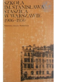 Szkoła im. Stanisława Staszica w Warszawie 1906-1950