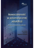 Nowoczesność w polonistycznej edukacji