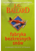 Fabryka bezkresnych snów