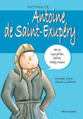 Nazywam się... Antoine De Saint-Exupery