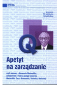Apetyt na zarządzanie