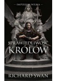 Sprawiedliwość królów. Cykl Imperium Wilka. Tom 1