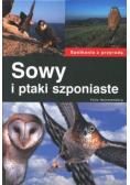 Spotkania z przyrodą. Sowy i ptaki szponiaste