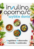 Insulinooporność Szybkie dania